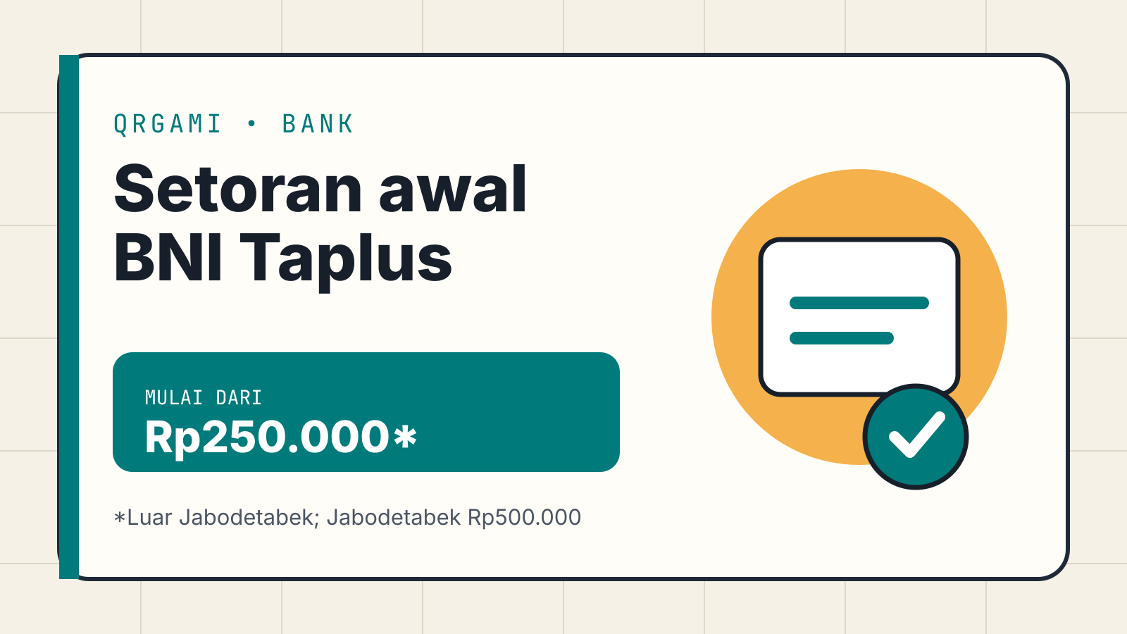 Setoran awal BNI Taplus Rp500.000 di Jabodetabek dan Rp250.000 di luar Jabodetabek